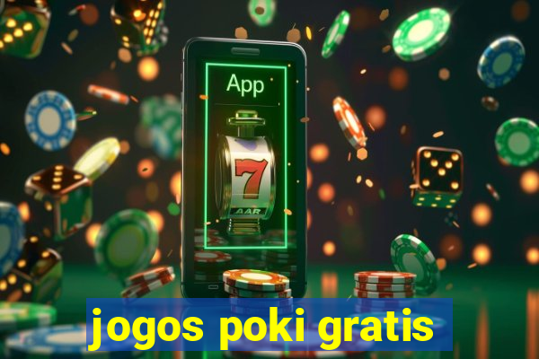 jogos poki gratis